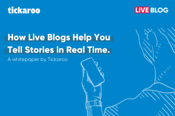 Whitepaper How Live Blogs Help You Tell Stories in Real Time