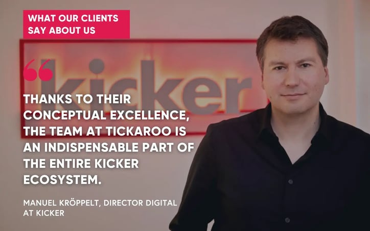 Manuel Kröppelt, Director Digital at kicker, on collaborating with Tickaroo